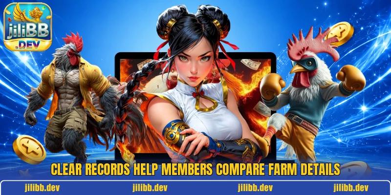 Clear records help members compare farm details Clear records help members compare farm details