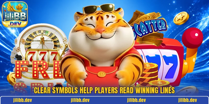 Clear symbols help players read winning lines