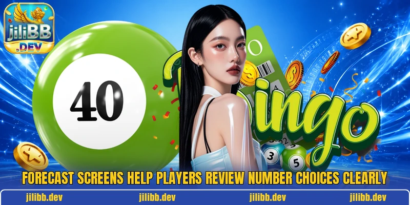 Forecast screens help players review number choices clearly