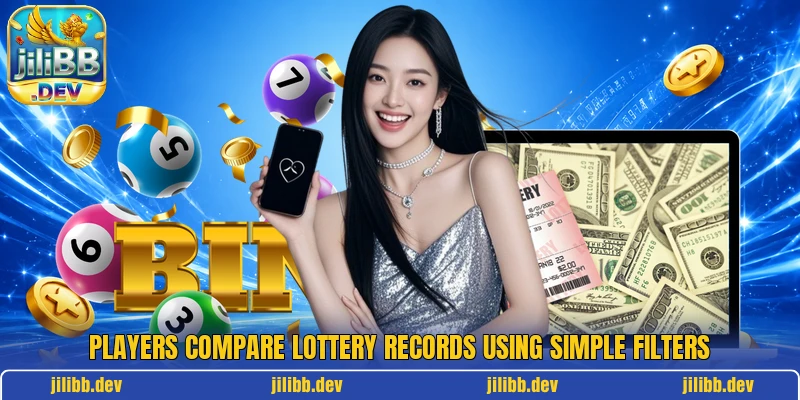 Players compare lottery records using simple filters Players compare lottery records using simple filters