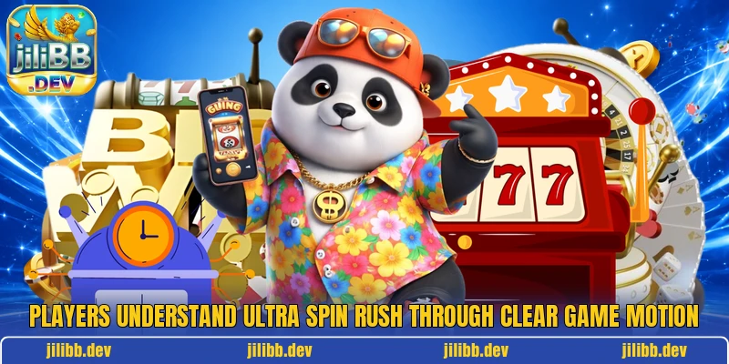 Players understand Ultra Spin Rush through clear game motion