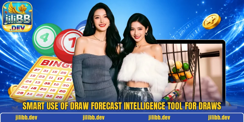 Smart use of Draw Forecast Intelligence Tool for draws